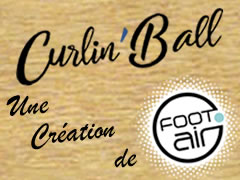 Curlin'Ball made in www.foot-air.com